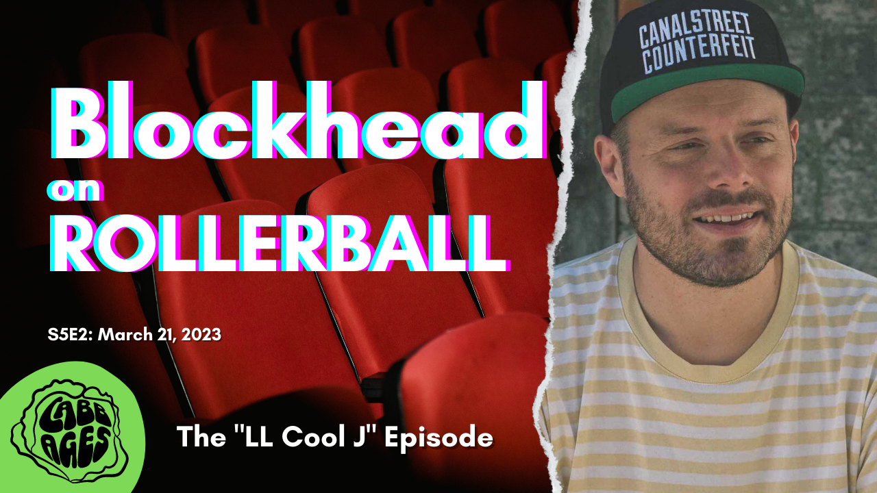Podcast: Blockhead on Rollerball